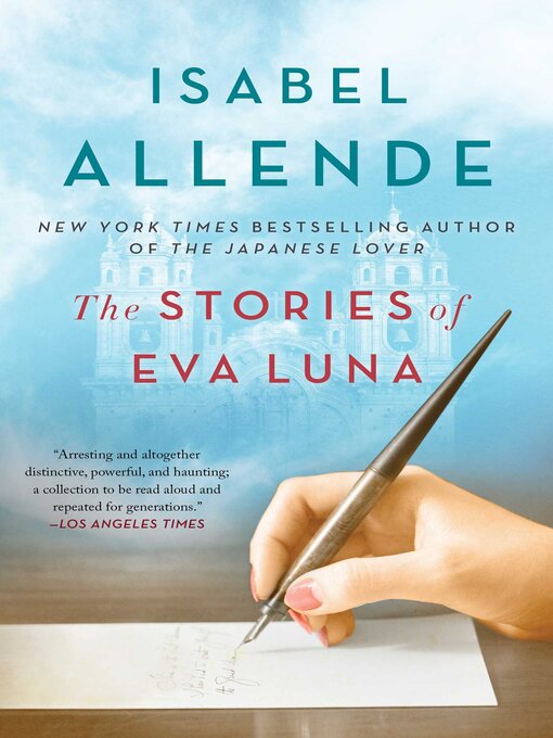 Title details for The Stories of Eva Luna by Isabel Allende - Available